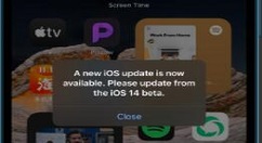小编教你iOS14beta弹窗解决办法有哪些 iOS14beta弹窗原因介绍。