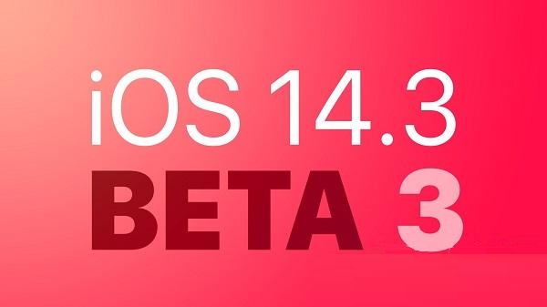 关于iOS14.3beta3更新了什么 iOS14.3beta3更新内容一览。