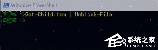 Win10如何使用PowerShell批量解除被锁定下载的文件?