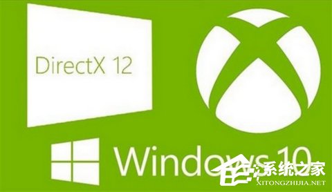 Win10如何查看DX版本?Win10升级DX12的方法